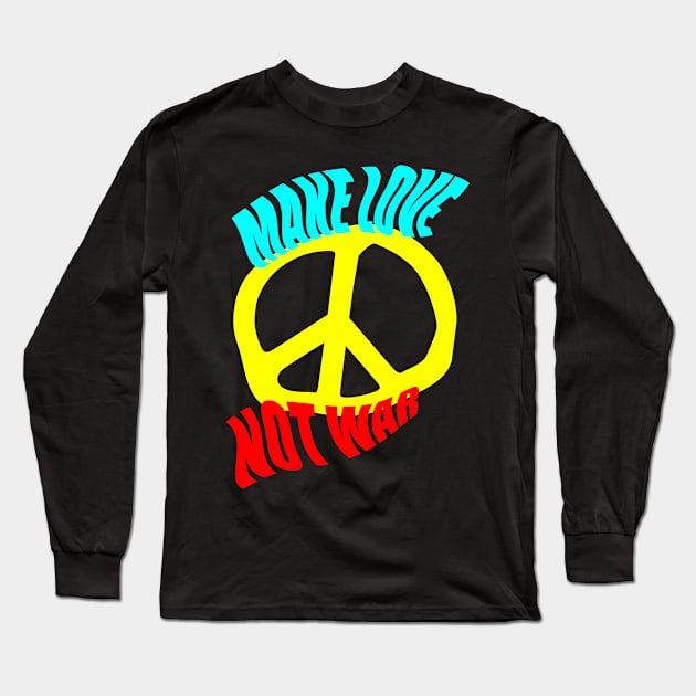 Make Love Not War Long Sleeve T-Shirt by YellowSplash